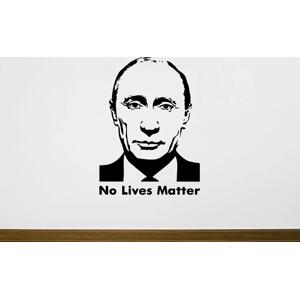 Lepy.cz Samolepka na zeď Putin - No lives matter Velikost (šířka x výška): 30x41cm, Barevná varianta: Tyrkysová modrá